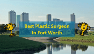 Best Plastic Surgeon in Fort Worth title